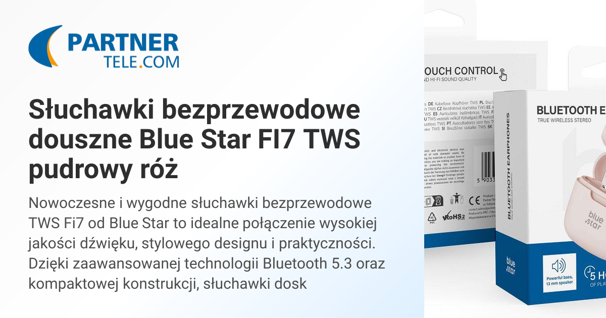 Słuchawki bezprzewodowe douszne Blue Star FI7 TWS pudrowy róż | PartnerTele